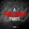 Jdot Breezy - A Thousand Times - Single